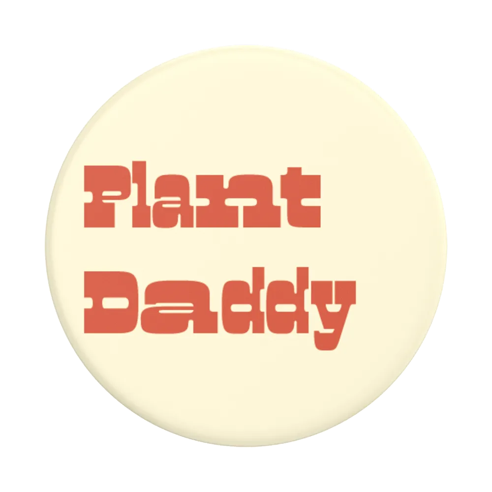Plant Daddy — Adhesive PopGrip
